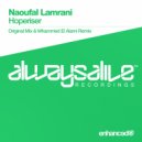 Naoufal Lamrani - Hoperiser (Mhammed El Alami Remix)