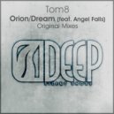 Tom8 feat. Angel Falls - Dream