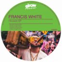 Francis White - Soldier (Original Mix)