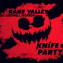 Knife Party vs. Avicii - Fade Into Rage Valley