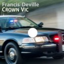Francis Deville - Crown Vic (Original mix)