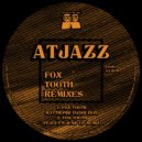 Atjazz - Fox Tooth (Peacey\'s Jump Up Remix)
