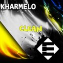 Kharmelo - Clean (Original Mix)
