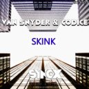 Van Snyder & Codice - Skink (Original Mix)