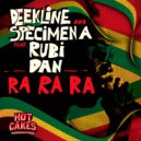 Deekline & Specimen A feat. Rubi Dan - Ra Ra Ra