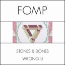 Stones & Bones - Wrong U (RootedSoul Club Mix)