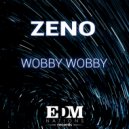 Zeno (IT) - Wobby Wobby (Original Mix)