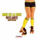 Mike de la Cruz - Pa'elante