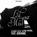 DJ Cameo, Guy\'do, Myles feat. Adrianne - Lost Your Mind (Original Mix)