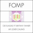 Cee ElAssaad Feat. Brittany Tanner - My Lover Calling (Ace Shyllon Remix)