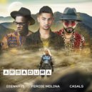 FERDIE MOLINA & DIENNAYS & CASALS - Armadura (feat. DIENNAYS & CASALS) ()