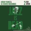 Adrian Younge & Ali Shaheed Muhammad & Roy Ayers - Solace