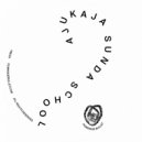 Ajukaja - Sunda School ()