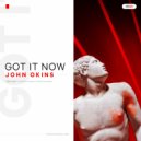 John Okins - Got It Now