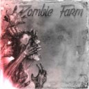 Vеранда - Zombie Farm (Prob. by Электролиза)