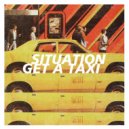Situation - Get A Taxi
