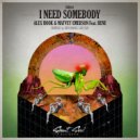 Alex Hook & Matvey Emerson Feat Rene - I Need Somebody (Lou Van Remix)