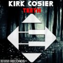 Kirk Cosier - Teeth