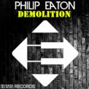 Philip Eaton - Demolition