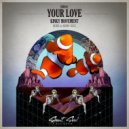 Kinky Movement - Your Love