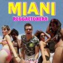 Miani - Reggaetonera