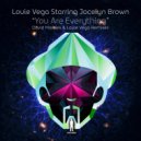 Louie Vega starring Jocelyn Brown - You Are Everything (Morales Kings Of House Nyc Mix)