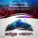 Robert Vadney - Broken Home