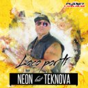 Neon feat. Teknova - Loco Por Ti