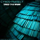 Cyber-Project - Drop The Bass (Original Mix)
