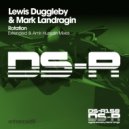 Lewis Duggleby & Mark Landragin - Rotation (Extended Mix)