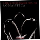 A-Sika & Felipe Romero Feat. Phi - Romantica (Enea Marchesini Reggaeton Edit Remix)