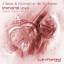 4 Seas & Giovannie de Sadeleer - Immortal Love (Club Mix)