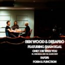 Ben Wood, Deeafro, Sham Egal - Only 2 Be With You (Radio Edit)