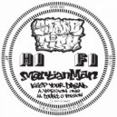 martianMan - Keep Your Dread