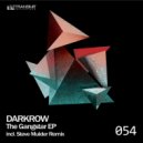 Darkrow - The Gangstar