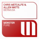 Chris Metcalfe & Allen Watts - Bermuda (Radio Edit)