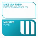 Mike van Fabio - Expecting Miracles (Radio Edit)