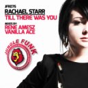 Rachael Starr - Till There Was You