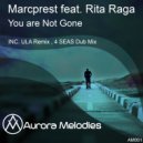 Marcprest Feat. Rita Raga - You´re Not Gone