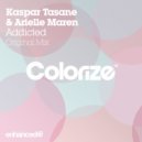 Kaspar Tasane & Arielle Maren - Addicted