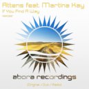 Attens feat. Martina Kay - If You Find A Way