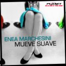 Enea Marchesini - Mueve Suave (Rave In Brasil Extended Mix)