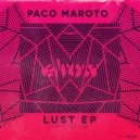 Paco Maroto - Lust