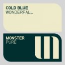 Cold Blue - Wonderfall (Radio Edit)