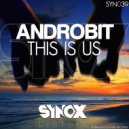 Androbit - This Is Us (Original Mix)