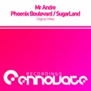Mr Andre - SugarLand