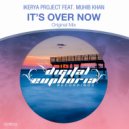 Ikerya Project feat. Muhib Khan - It\'s Over Now (Radio Edit)