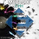Macaque - Ohh (Original Mix)