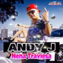 Andy J - Nena Traviesa