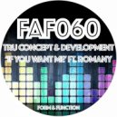 Development, Romany, Tru Concept - If You Want Me (Roska Remix)